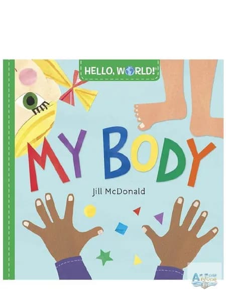 Детская книга на английском My Body (Hello, World!), картонная, для детей 0-3 лет