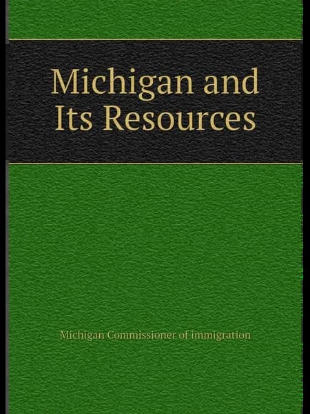 Michigan and Its Resources