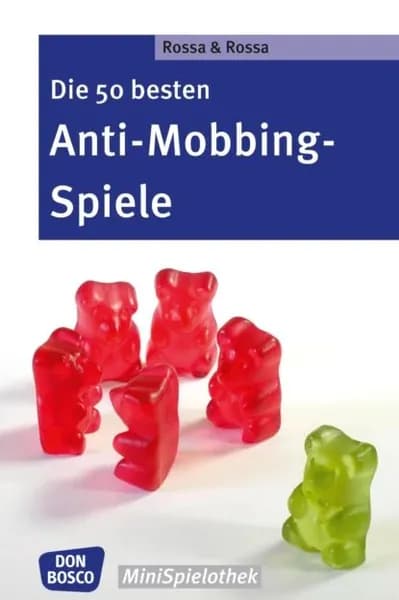 Die 50 besten Anti-Mobbing-Spiele - eBook | Rossa Robert, Rossa Julia | Электронная книга