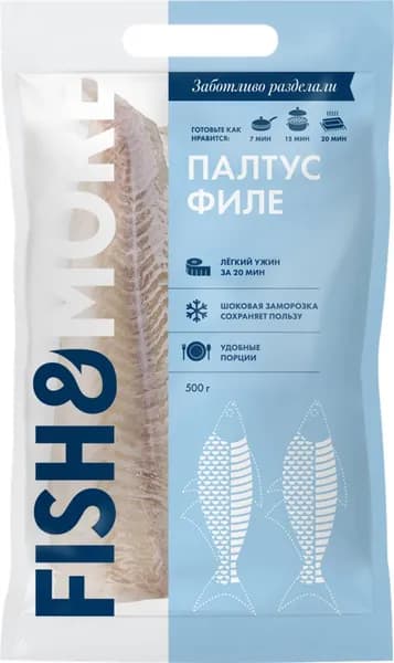 Палтус замороженный FISH & MORE филе без кожи, 500г