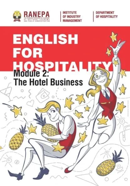 Английский язык для гостеприимства. Модуль 2: Гостиничный бизнес / English for Hospitality. Module 2: The Hotel Business | Фадеева Арина Борисовна | Электронная книга