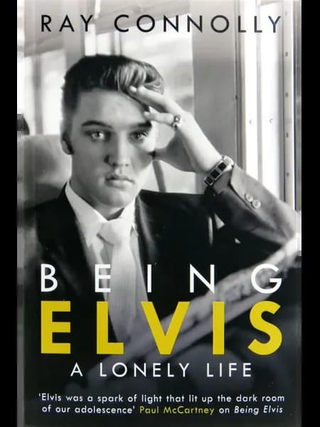 Being Elvis A Lonely Life