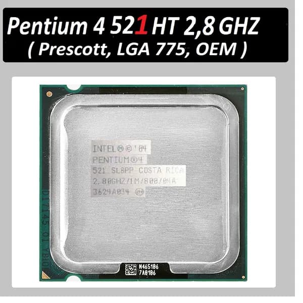 Процессор Pentium 4 521 HT Prescott LGA775 OEM, 2,8 ГГц 800 ОЕМ версия - 1 шт