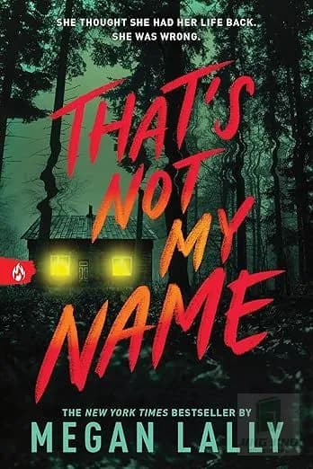 That's Not My Name. Меган Лалли