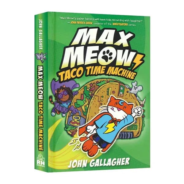 Max Meow Book 4: Taco Time Machine / John Gallagher графический роман о коте-супергерое, путешествия во времени, 240 страниц, твёрдый переплёт