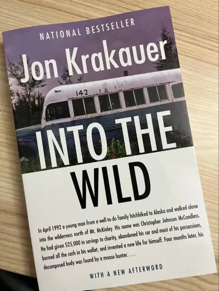 Into the Wild True Life Adventure & Human Psychology Classic Literature Book