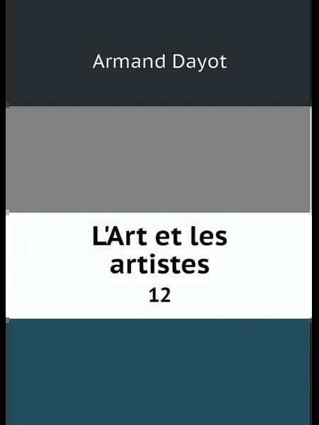 L'Art et les artistes. 12