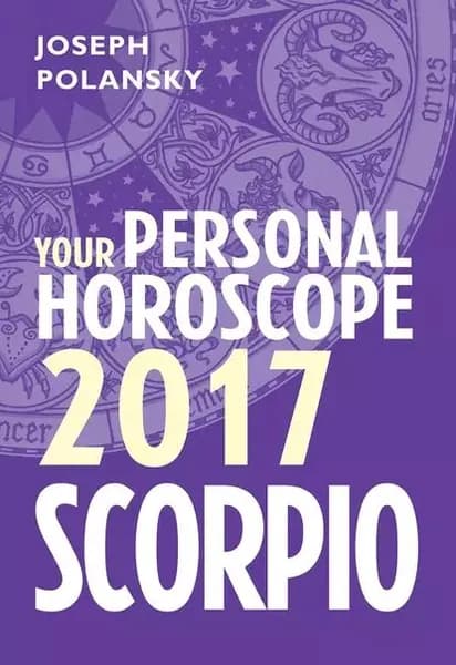 Scorpio 2017: Your Personal Horoscope | Polansky Joseph | Электронная книга
