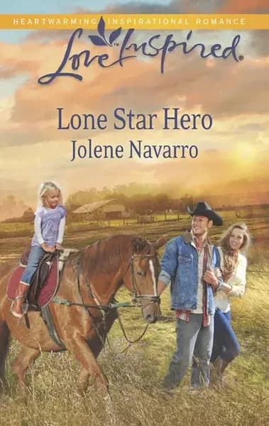 Lone Star Hero | Navarro Jolene | Электронная книга