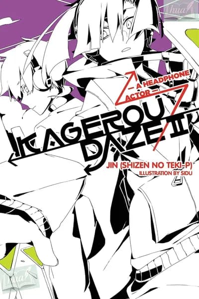 Kagerou Daze, Vol. 2: A Headphone Actor - light novel