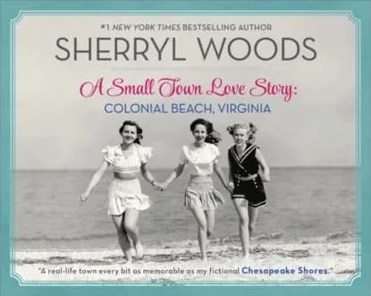 A Small Town Love Story: Colonial Beach, Virginia | Woods Sherryl | Электронная книга
