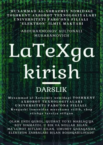 LaTeX ga kirish. Darslik | Abduraxmonov Sultonali Mukaramovich | Электронная книга