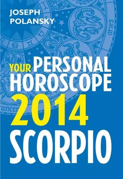 Scorpio 2014: Your Personal Horoscope | Polansky Joseph | Электронная книга