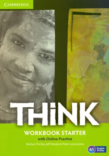 Think. Starter. A1. Workbook with Online Practice / Рабочая тетрадь | Stranks Jeff, Puchta Herbert