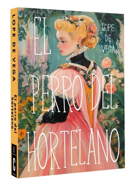 El perro del hortelano | Вега Карпьо де Лопе Феликс