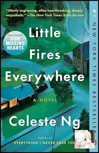 Little Fires Everywhere: A Novel