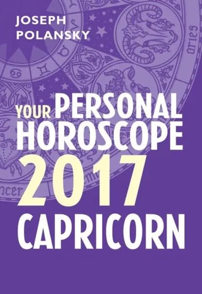 Capricorn 2017: Your Personal Horoscope | Polansky Joseph | Электронная книга