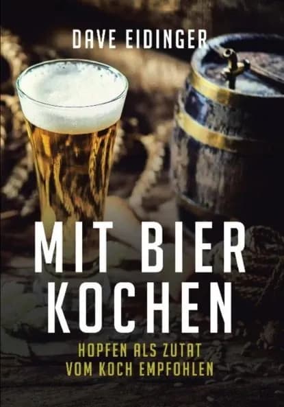 Mit Bier kochen | Eidinger Dave | Электронная книга