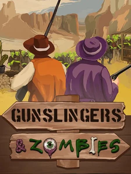 Gunslingers & Zombies