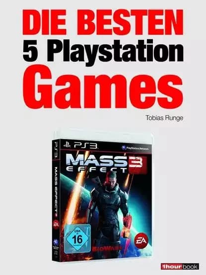 Die besten 5 Playstation-Games | Runge Tobias, Schmitt Jochen | Электронная книга