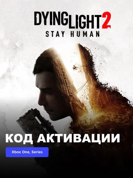 Игра Dying Light 2 Stay Human Xbox One, Series электронный ключ Аргентина