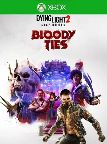 Дополнение Dying Light 2 Stay Human: Bloody Ties для Xbox One/Series X S, Русская озвучка, электронный ключ