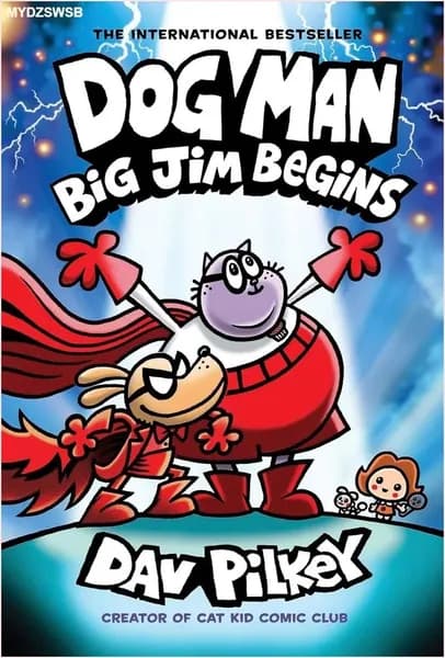 Dog Man Big Jim Begins A Graphic Novel (Dog Man #13) From the Creator of Captain Underpants