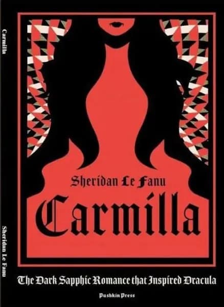 Carmilla / Sheridan Le Fanu / Готический роман о вампирах