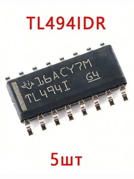 5шт TL494IDR TL494 250мА 7-40В SOP-16,ШИМ-контроллер импульсного преобразователя