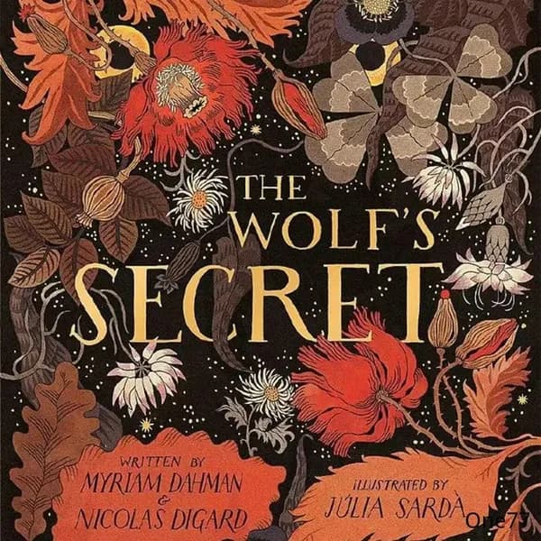 The Wolf's Secret / Myriam Dahman Nicolas Digard / 2020