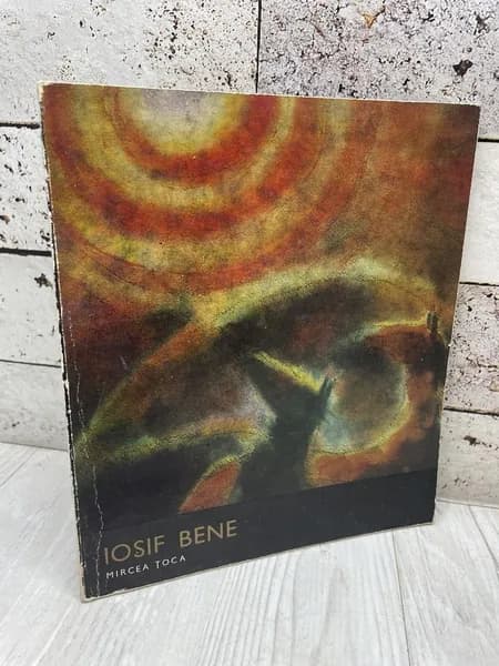 Toca Mircea. Iosif Bene. Editura Meridiane 1976 | Toca Mircea