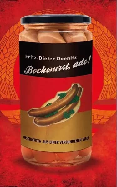 Bockwurst ad! | Doenitz Fritz-Dieter | Электронная книга
