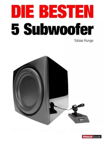 Die besten 5 Subwoofer | Maier Roman, Runge Tobias | Электронная книга
