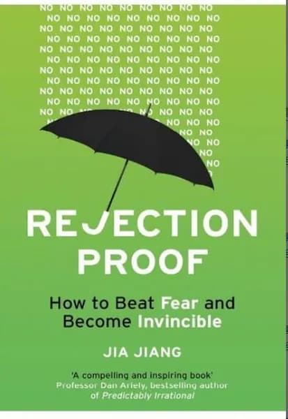 Rejection Proof by Jia Jiang Overcome Fear of Rejection Self Help Personal Growth Paperback Book