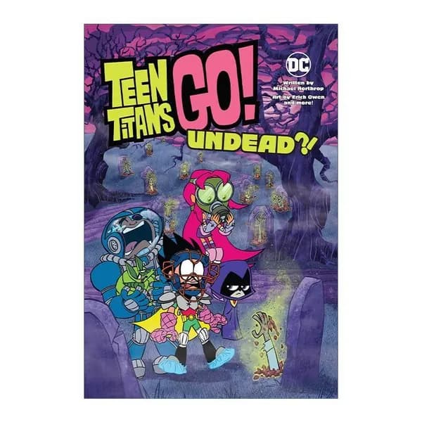 Childrens comic book Teen Titans Go Undead Michael Northrop/Детская книга комикс Юные титаны Нежить Майкл Нортроп