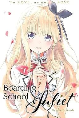 Boarding School Juliet Vol. 1