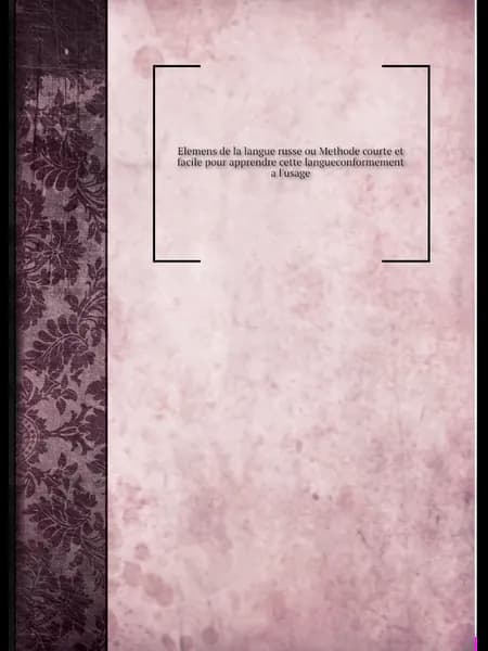 ElemensdelalanguerusseouMethodecourteet faci