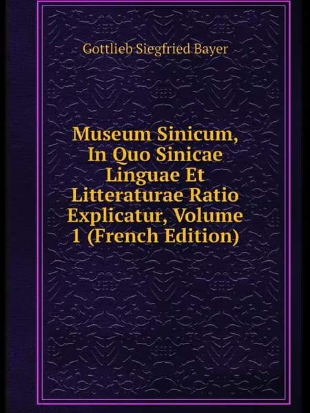 Museum Sinicum, In Quo Sinicae Linguae Et Litteratur