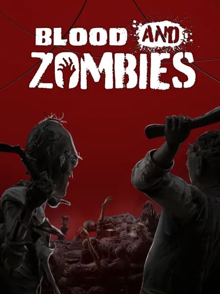 Blood And Zombies