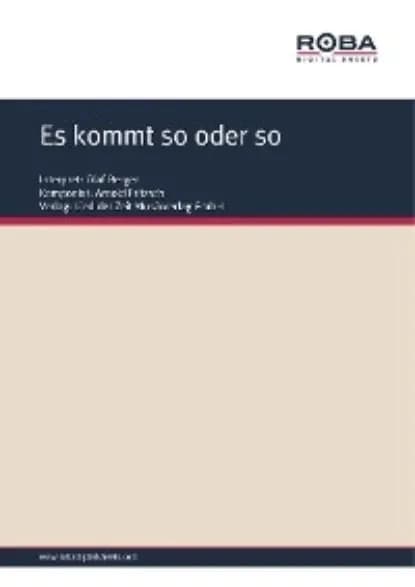Es kommt so oder so | Schneider Dieter, Fritzsch Arnold | Электронная книга