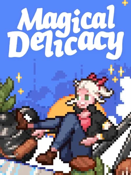 Magical Delicacy