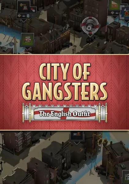 City of Gangsters: The English Outfit