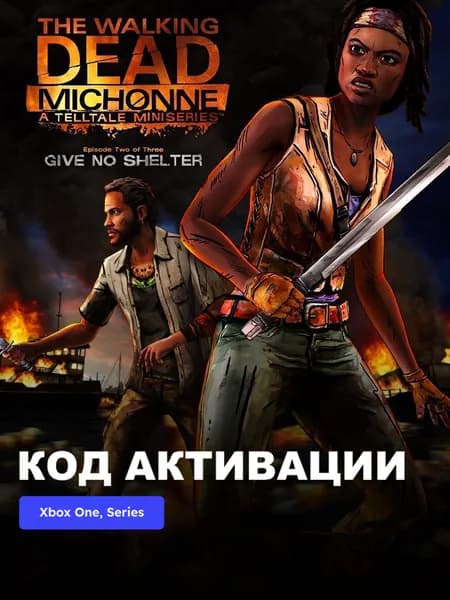 Игра The Walking Dead Michonne - Ep. 2, Give No Shelter Xbox One Xbox Series X S электронный ключ Турция
