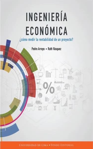 Ingeniera econmica | Fondo editorial Universidad de Lima, Vásquez Rivas Plata Ruth | Электронная книга