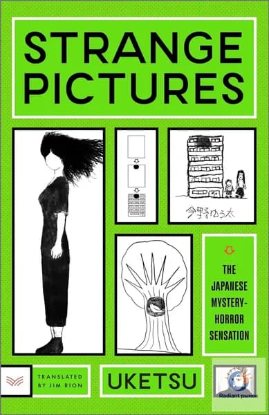 Strange Pictures An Eerie Journey through disturbing drawings the debut novel from a mystery horror YouTube sensation
