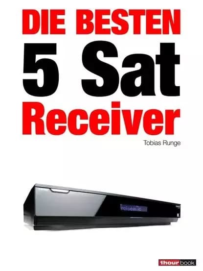 Die besten 5 Sat-Receiver | Runge Tobias, Weyel Dirk | Электронная книга