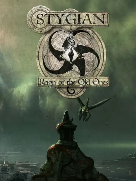 Stygian: Reign of the Old Ones
