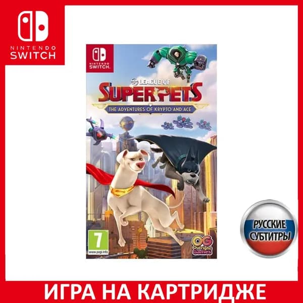 Игра DC Лига Суперпитомцы Приключения Крипто и Туза (League of Super-Pets) Switch Русская Версия Картридж на Nintendo Switch