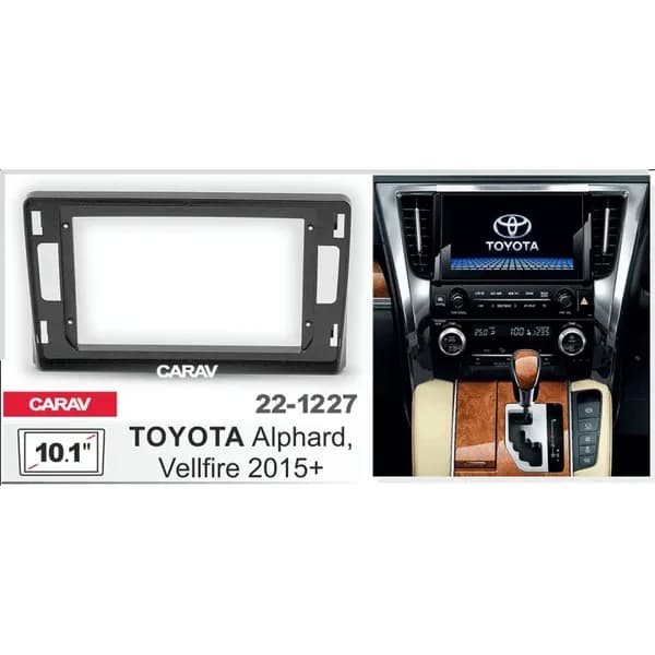 Переходная рамка 10.1" Android для TOYOTA Alphard, Vellfire 2015+ CARAV 22-1227