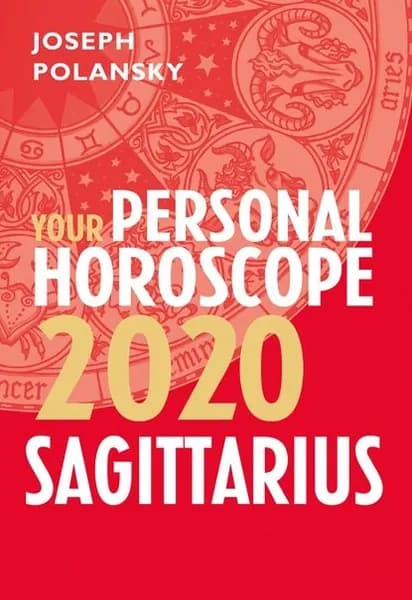 Sagittarius 2020: Your Personal Horoscope | Polansky Joseph | Электронная книга